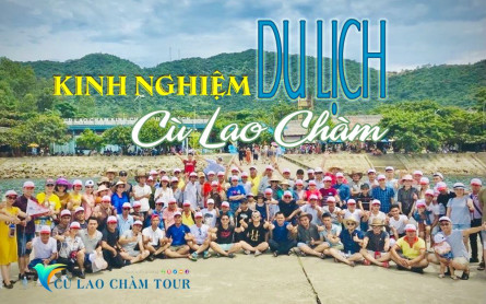 Cẩm nang du lịch Cù Lao Chàm Hội An Đà Nẵng mới nhất