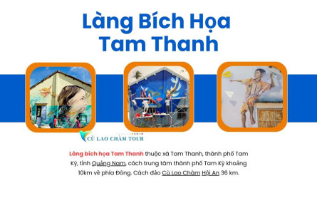 Bài thuyết minh Làng bích họa Tam Thanh – “Nàng thơ” của xứ Quảng trong văn học
