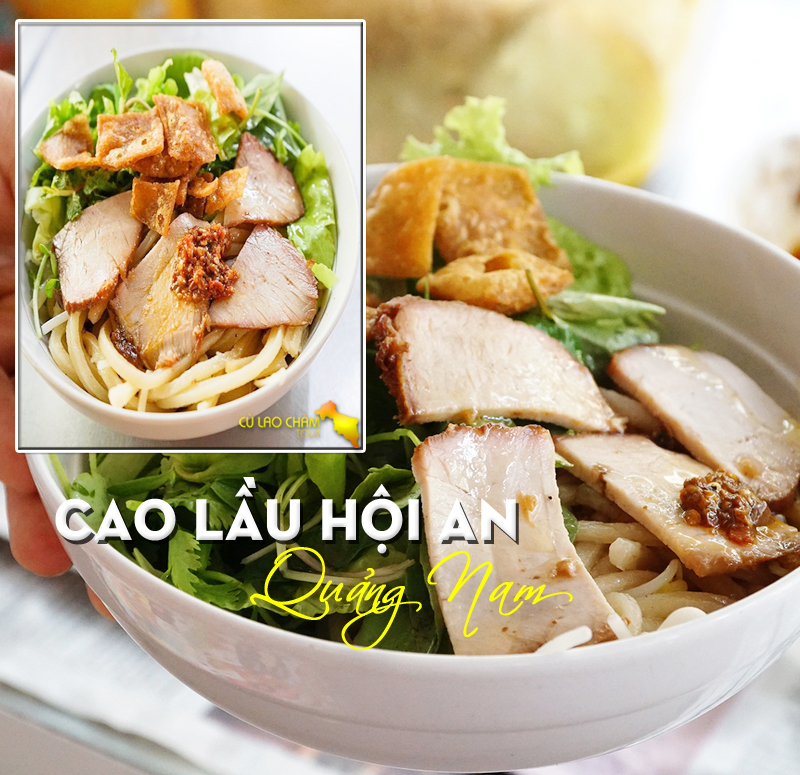 Đặc sản món ăn Cao Lầu Hội An Quảng Nam